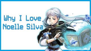 Why I Love Noelle Silva [upl. by Dara]