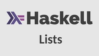 Haskell for Imperative Programmers 4  Lists and Tuples [upl. by Annoynek438]