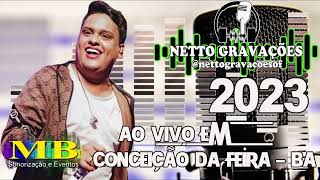 THIAGO AQUINO AO VIVO EM CONCEIÇÃO DA FEIRA  BA ARRASTA CONÇA 2023  EXCLUSIVIDADE NETTO GRAVAÇÕES [upl. by Terb]