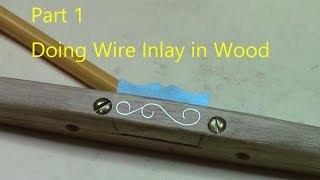 Tools and Tips for doing wire inlay in wood [upl. by Hymen]