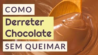 COMO DERRETER CHOCOLATE NO MICROONDAS E EM BANHOMARIA [upl. by Landsman]