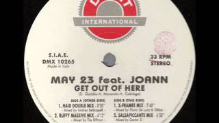 MAY 23 feat JOANN  GET OUT OF HERE [upl. by Anade644]