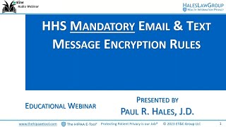 HHS Mandatory Email and Text Message Encryption Rules with Only One Exception for Informed Patients [upl. by Lipinski]