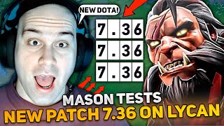 MASON TESTS NEW PATCH 736 on LYCAN CARRY [upl. by Blain]