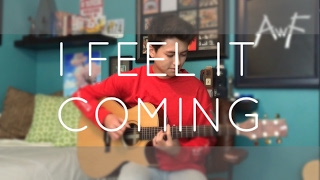 The Weeknd  I Feel it Coming ft Daft Punk  Cover Fingerstyle Guitar [upl. by Archie]