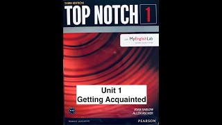 Top Notch 1 audio  Unit 1 With book [upl. by Anyaled8]