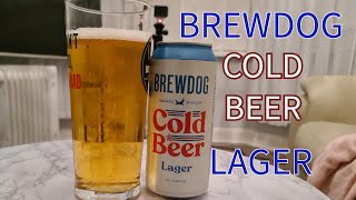 BREWDOG COLD BEER REVIEW [upl. by Schaffel]