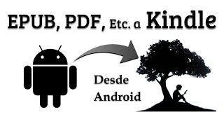 ENVIA Libros Epub PDF etc a KINDLE desde ANDROID [upl. by True]