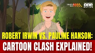 Robert Irwin vs Pauline Hanson Cartoon Clash Explained  Triple M Brisbane 1045 [upl. by Geof]