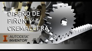 DISEÑO DE PIÑÓN Y CREMALLERA EN AUTODESK INVENTOR TUTORIAL 3D [upl. by Filip]