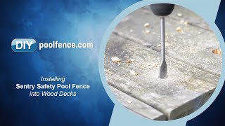 How To Install Sentry Safety Pool Fence Into Wood Decks [upl. by Acirema]