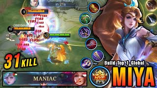 31 Kills  MANIAC Miya High Attack Speed Build is Broken  Build Top 1 Global Miya  MLBB [upl. by Worrad]