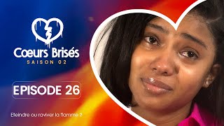 COEURS BRISÉS  Saison 2  Episode 26 VOSTFR [upl. by Peirce379]