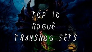 Top 10 Rogue Transmog sets  World of Warcraft [upl. by Domini]