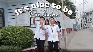 ITS NICE TO BE PAULINIAN Official Music Video [upl. by Haleigh]