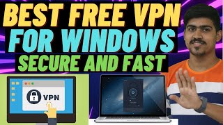 Best Free VPN For PC  Best Free VPN For Windows  Secure And Fast VPN For PC [upl. by Gustin121]