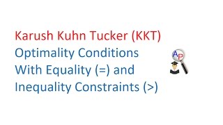 KKT Conditions with Equality and Inequality Constraints [upl. by Atteyek]