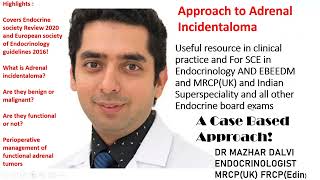 Adrenal Incidentaloma What do I do know Case based approach free view [upl. by Willing]