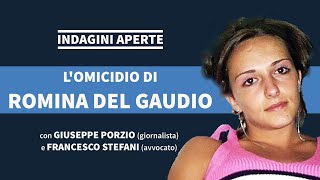 IL MISTERIOSO E TREMENDO OMICIDIO DI ROMINA DEL GAUDIO UCCISA A 19 ANNI SENZA UN PERCHE [upl. by Elpmet]