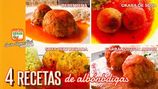 4 recetas de albóndigas  Cocina Vegan Fácil [upl. by Latoye796]