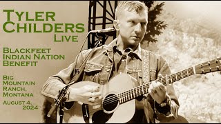 Tyler Childers  quotPurgatoryquot Live  Big Mountain Ranch MT  Blackfeet Nation Benefit  8424 [upl. by Eedrahc]