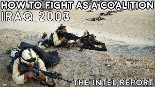 Invasion of Iraq 2003  How to Fight as a Military Coalition [upl. by Airamahs]