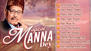 Magical Manna Dey  Playlist  मन्ना डे के सदाबहार गीत  Manna Deys Greatest Hit Songs [upl. by Inneg]