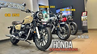 2024 Honda CB350 Vs CB350 Hness Vs CB350RS Comparison  Moto preach [upl. by Loreen925]