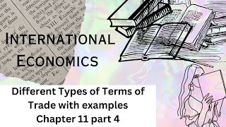 Important Types of Terms of Trade with examples  Terms of Trade and Economic Development [upl. by Nnaeirrac205]