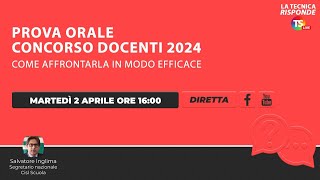 Prova orale concorso docenti 2024 come affrontarla in modo efficace [upl. by Acihsay]