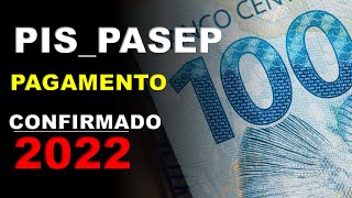 PISPASEP ABONO SALARIAL PAGAMENTO EM 2022  DATA E VALORES [upl. by Sieracki]