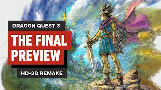 Dragon Quest 3 HD2D Remake The Final Preview [upl. by Notelrac]