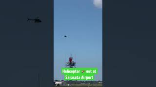 Helicopter out at Sarasota Airport [upl. by Murdock]