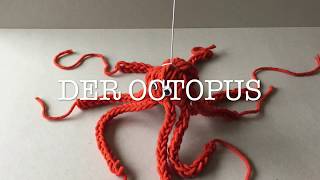 der Octopus  Stricken ohne Nadeln [upl. by Ikim]