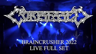 Corpsessed  Live at Braincrusher 22 Full Set [upl. by Akinal751]