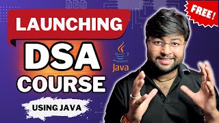 Free DSA Course Launch  About Course  Data Structure and Algorithms Hindi [upl. by Sidnak]