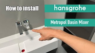 Hansgrohe Metropol Basin Mixer installation hướng dẫn lắp đặt [upl. by Mathilda]