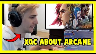 XQC ABOUT ARCANE [upl. by Siravaj]