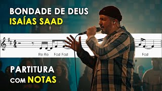 Bondade de Deus  Partitura com Notas para Flauta Doce Violino  Isaías Saad [upl. by Neddra508]