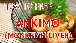 How to Prep Monkfish Liver Ankimo【Sushi Chef Eye View】 [upl. by Koffler]