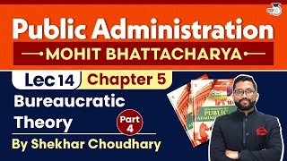 Chapter 5Part 4 Bureaucratic Theory  Public Administration Optional  Study IQ IAS [upl. by Rheims783]