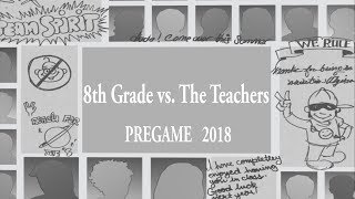 SHC 8th Grade Vs The Teachers Pregame 2018 [upl. by Orabla]