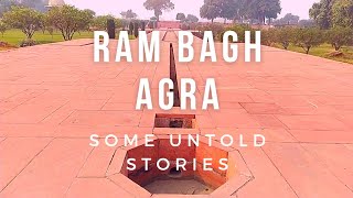 Ram bagh Agra का अनसुना सच।क्या यही थी बादशाह बाबर की कब्र।Take Complete tour [upl. by Eidok]