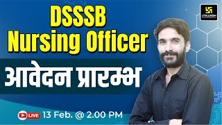 DSSSB Nursing Officer Vacancy 2024  How To Fill Application Form DSSSB Nursing Officer by Raju Sir [upl. by Meingolda]