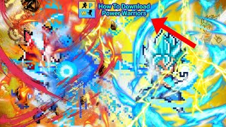 HOW TO DOWNLOAD Power Warriors  Tutorial [upl. by Bern]