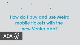 How do I buy and use Metra mobile tickets with the new Ventra app [upl. by Adnelg622]