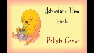 Adventure Time  Will Happen Happening Happened Polish Cover [upl. by Andrel533]