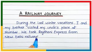 Essay on a Railway Journey in English Paragraph on Railway Journey [upl. by Ardnaiek191]