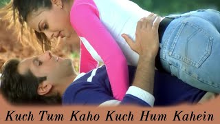 Kuch Tum Kaho Kuch Hum Kahein  Hariharan  Fardeen Khan amp Richa Pallod  Romantic Love Song [upl. by Waldos]