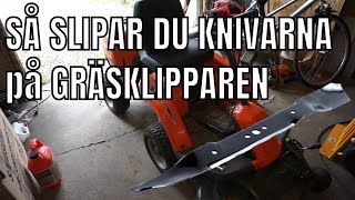 HUR MAN SLIPAR KNIVARNA PÅ SIN GRÄSKLIPPARE [upl. by Leonie]